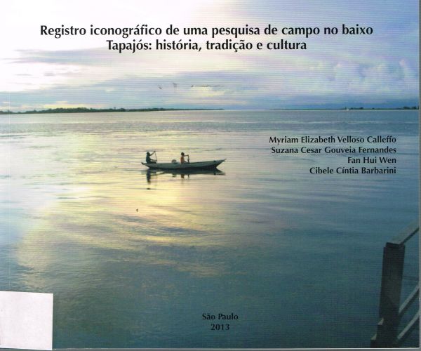 Registro iconográfico de uma pesquisa de campo no Baixo Tapajós